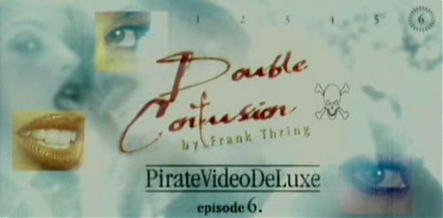 Double confusion - episode 6.